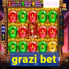 grazi bet